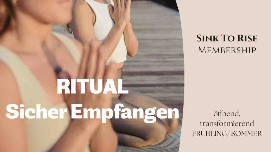 Es ist sicher zu empfangen Ein Ritual für Fülle, Vertrauen & weibliche Öffnung