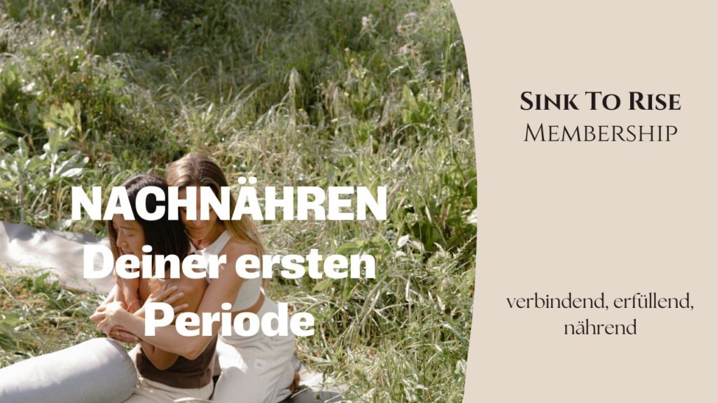 Periode, Menarche, Nachnähren, Weiblichkeit, Zyklus, Zyklisches Leben,